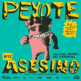 Peyote Asesino 30 años