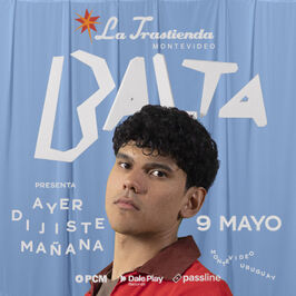 Balta: Ayer dijiste mañana