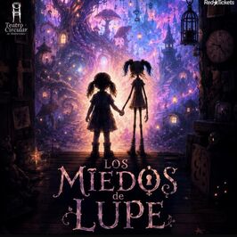 Los miedos de Lupe