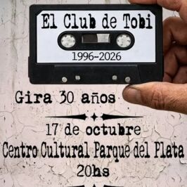 El Club del Tobi: Gira 30 Años