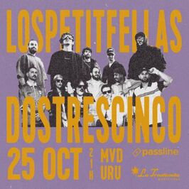 Dostrescinco + LosPetitFellas