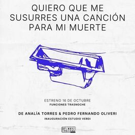 Quiero que susurres una canción para mi muerte